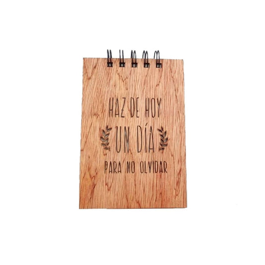 Libreta de Madera Mediana "Haz de hoy un día para no olvidar"
